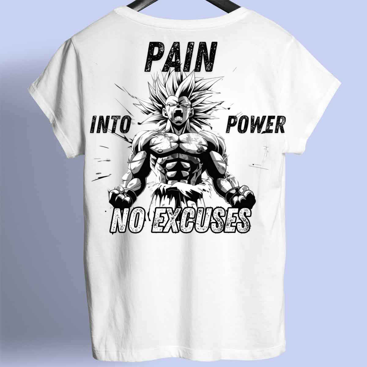 Pain Into Power - Premium Shirt Unisex Backprint